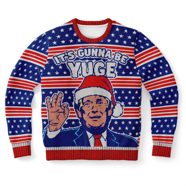 It's Gonna Be YUGE Ugly Christmas Sweater - ThatGeekLyfe