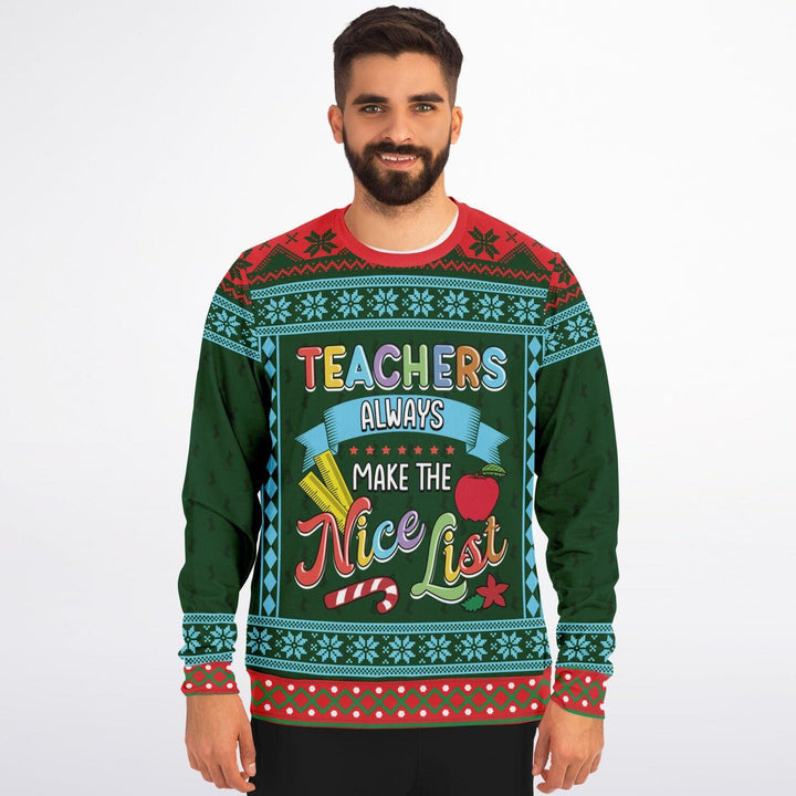 Teachers Always Make The Nice List Ugly Christmas Sweater - ThatGeekLyfe